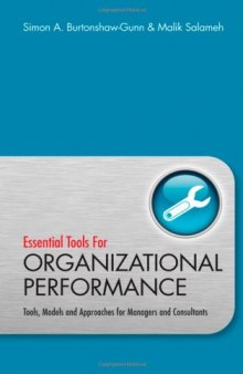 Essential Tools for Organisational Performance: Tools, Models and Approaches for Managers and Consultants