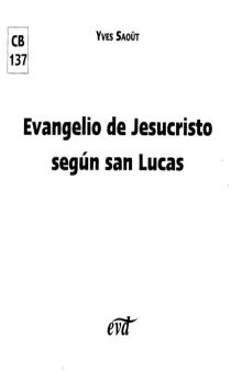 Evangelio de Jesucristo Segun San Lucas