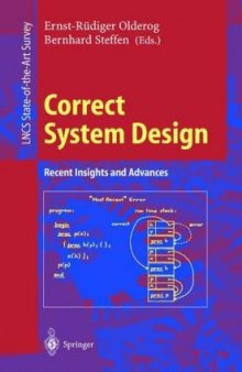 Correct System Design: Recent Insights and Advances