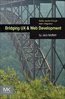 Bridging UX and Web Development. Better Results Through Team Integration