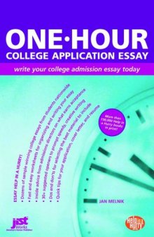 One-Hour College Application Essay: Write Your College Admission Essay Today