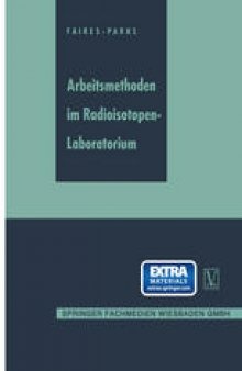 Arbeitsmethoden im Radioisotopen-Laboratorium