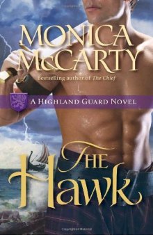 The Hawk: A Highland Guard Novel (Highland Guard Novels)