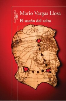 El Sueno del Celta   The Dream of the Celt (Spanish Edition)