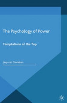 The Psychology of Power: Temptations at the Top