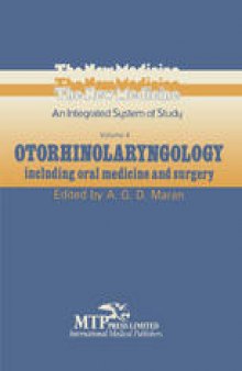 Otorhinolaryngology: Including Oral Medicine and Surgery