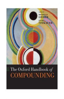 The Oxford handbook of compounding (draft)