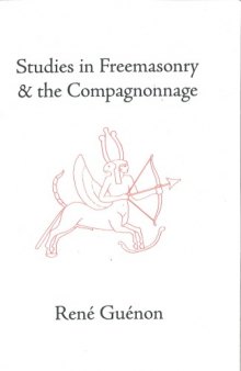 Studies in Freemasonry and the Compagnonnage