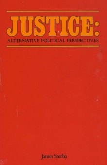 Justice: Alternative Political Perspectives