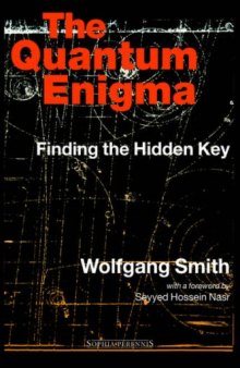 The Quantum Enigma: Finding the Hidden Key, Third Edition  