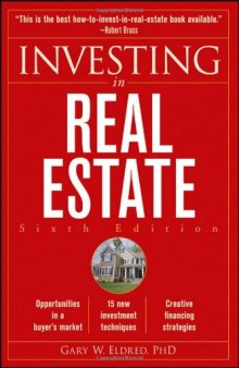 Investing in Real Estate, Sixth Edition