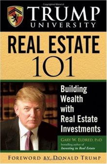 Trump University Real Estate 101: Building Wealth with Real Estate Investments