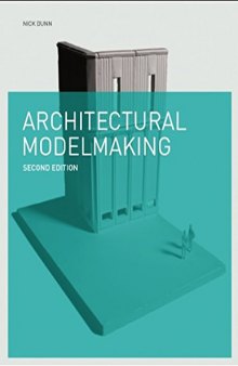 Architectural Modelmaking