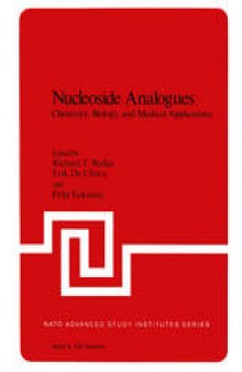 Nucleoside Analogues: Chemistry, Biology, and Medical Applications