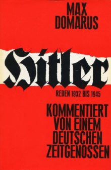 Hitler - Reden und Proklamationen 1932 - 1945 vol 1-4