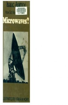 How Did We Find Out About Microwaves?