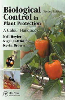 Biological Control in Plant Protection: A Colour Handbook, Second Edition