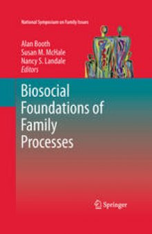 Biosocial Foundations of Family Processes