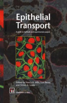Epithelial Transport: A guide to methods and experimental analysis