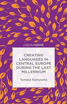 Creating Languages in Central Europe during the Last Millennium