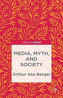 Media, Myth, and Society
