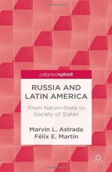Russia and Latin America: From Nation-State to Society of States