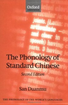 The Phonology of Standard Chinese, 2nd Edition (The Phonology of the World's Languages)