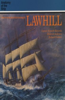 The Four-Masted Barque Lawhill (Anatomy of the Ship)