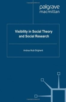 Visibility in Social Theory and Social Research