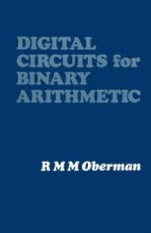 Digital Circuits for Binary Arithmetic