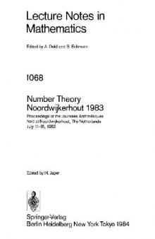 Number Theory Noordwijkerhout 1983: Proceedings of the Journées Arithmétiques held at Noordwijkerhout, The Netherlands July 11–15, 1983