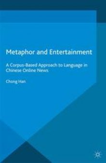 Metaphor and Entertainment: A Corpus-Based Approach to Language in Chinese Online News