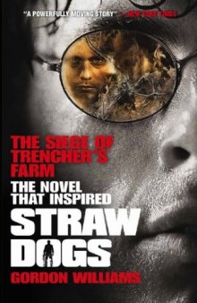 The Siege of Trencher's Farm - Straw Dogs  