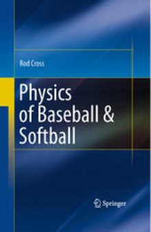 Physics of Baseball & Softball