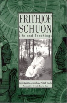 Frithjof Schuon : life and teachings