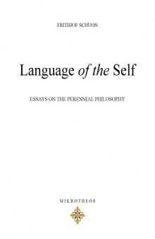 Language of the Self: Essays on the Perennial Philosophy