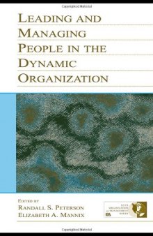 Leading and Managing People in the Dynamic Organization (Series in Organization and Management)