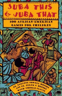 Juba This & Juba That: 100 African-American Games for Children