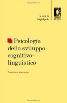 Psicologia dello sviluppo cognitivo-linguistico: tra teoria e intervento