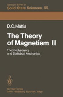 The Theory of Magnetism II: Thermodynamics and Statistical Mechanics
