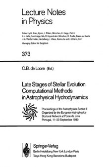 Late Stages of Stellar Evolution - Computational Methods in Astrophysical Hydrodynamics