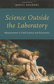 Science Outside the Laboratory: Measurement in Field Science and Economics