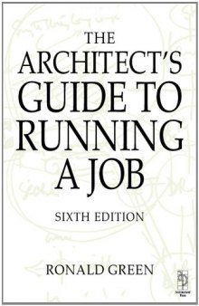Architect's Guide to Running a Job, Sixth Edition