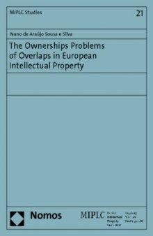 Ownership Problems of Overlaps in European Intellectual Property