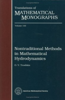 Nontraditional Methods in Mathematical Hydrodynamics