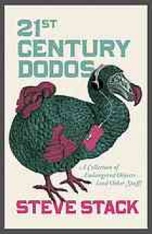 21st century dodos : a collection of endangered objects (and other stuff)
