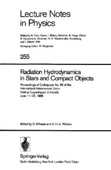 Radiation Hydrodynamics in Stars and Compact Objects