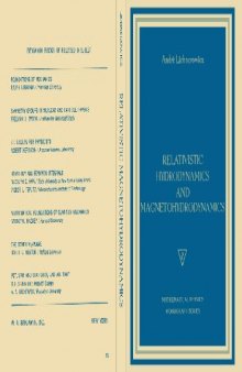 Relativistic hydrodynamics and magnetohydrodynamics: Lectures on the existence of solutions