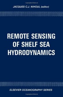 Remote Sensing of Shelf Sea Hydrodynamics: Proceedings of the 15th International Liege Colloquium on Ocean Hydrodynamics