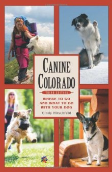 Canine Colorado: Where to Go and What to Do with Your Dog  